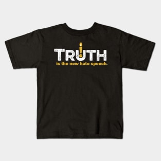 Truth is the new Hate Speech - Dark Kids T-Shirt